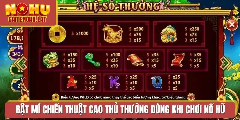 Bật mí chiến thuật cao thủ thường dùng khi chơi nổ hũ