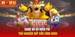 Game nổ hũ miễn phí